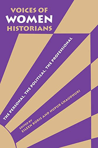 Beispielbild fr Voices of Women Historians : The Personal, the Political, the Professional zum Verkauf von Better World Books