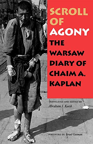 Beispielbild fr Scroll of Agony: The Warsaw Diary of Chaim A. Kaplan zum Verkauf von HPB-Diamond