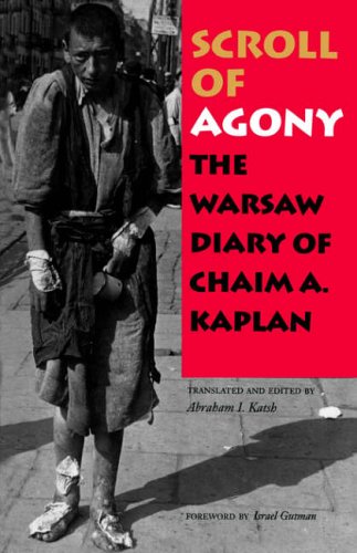 Stock image for Scroll of Agony: The Warsaw Diary of Chaim A. Kaplan for sale by HPB-Diamond