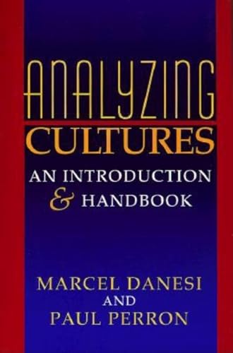 Stock image for Analyzing Cultures: An Introduction and Handbook (Advances in Semiotics) for sale by BooksRun