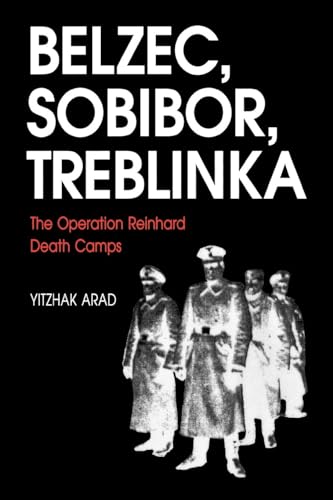 Imagen de archivo de Belzec, Sobibor, Treblinka: The Operation Reinhard Death Camps a la venta por SecondSale