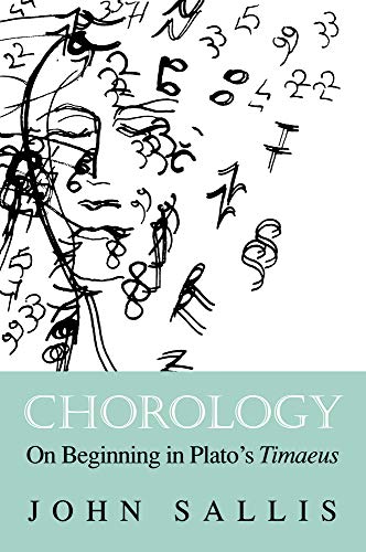 Stock image for Chorology: On Beginning in Plato's Timaeus (Studies in Continental Thought) for sale by HPB-Red