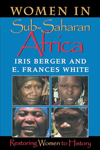 Stock image for Women in Sub-Saharan Africa : Restoring Women to History for sale by Better World Books