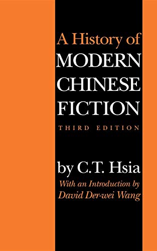 Beispielbild fr A History of Modern Chinese Fiction: Third Edition zum Verkauf von HPB-Red