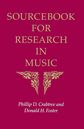 Beispielbild fr Sourcebook for Research in Music zum Verkauf von Better World Books