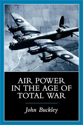 Beispielbild fr Air Power in the Age of Total War zum Verkauf von SecondSale