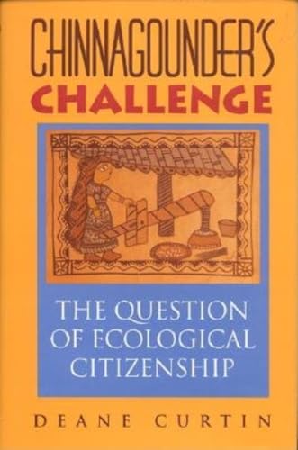 Imagen de archivo de Chinnagounder's Challenge: The Question of Ecological Citizenship a la venta por ThriftBooks-Atlanta