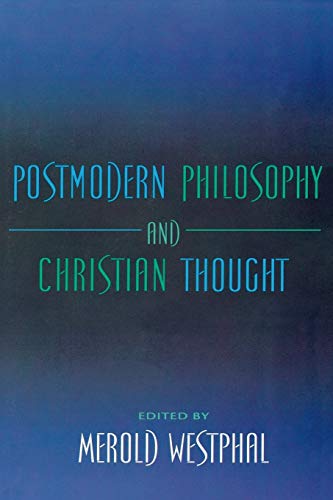 Beispielbild fr Postmodern Philosophy and Christian Thought (Philosophy of Religion) zum Verkauf von Orion Tech