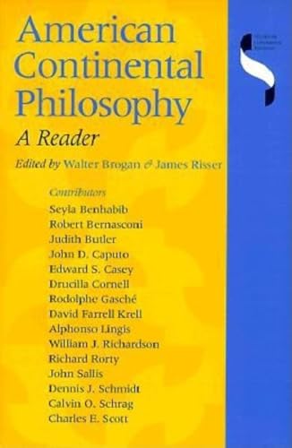 Stock image for American Continental Philosophy: A Reader (Studies in Continental Thought) for sale by HPB-Ruby
