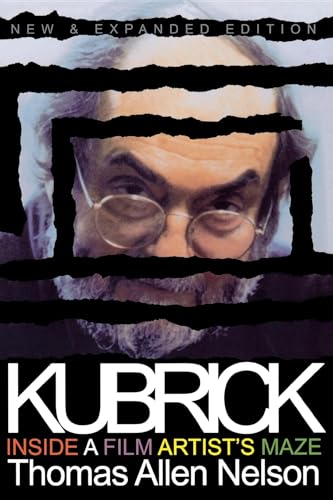 Beispielbild fr Kubrick : Inside a Film Artist's Maze: New & Expanded Edition zum Verkauf von Better World Books