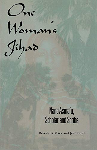 9780253213983: One Woman's Jihad: Nana Asma'u, Scholar and Scribe