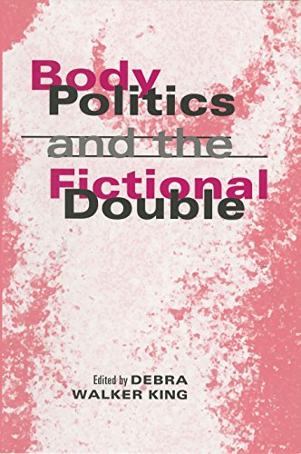 Beispielbild fr Body Politics and the Fictional Double : : () zum Verkauf von Asano Bookshop