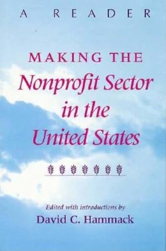 Stock image for Making the Nonprofit Sector in the United States for sale by Blackwell's