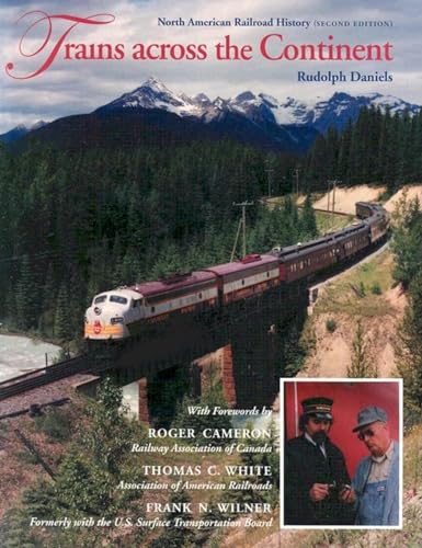 Imagen de archivo de Trains Across the Continent : North American Railroad History a la venta por Better World Books