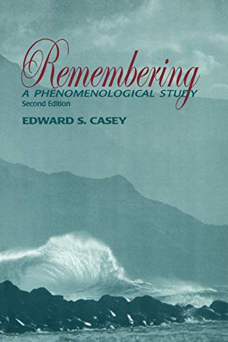 Stock image for Remembering, Second Edition: A Phenomenological Study (Studies in Continental Thought) for sale by HPB-Red
