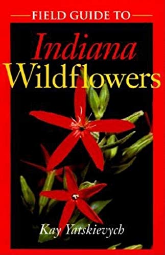 Stock image for Field Guide to Indiana Wildflowers for sale by Albion Books
