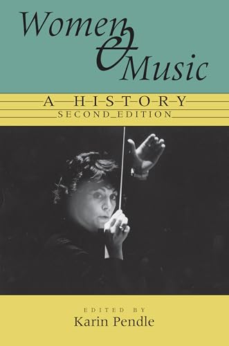 Imagen de archivo de Women and Music: A History a la venta por Zoom Books Company