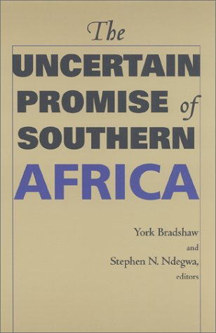 Stock image for The Uncertain Promise of Southern Africa for sale by Wonder Book