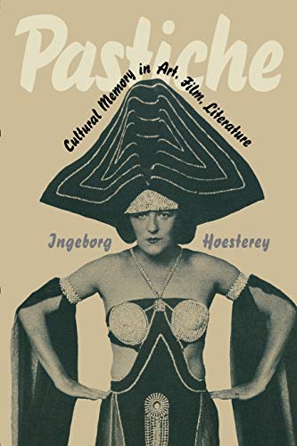 Stock image for Pastiche: Cultural Memory in Art, Film, Literature (Paperback or Softback) for sale by BargainBookStores