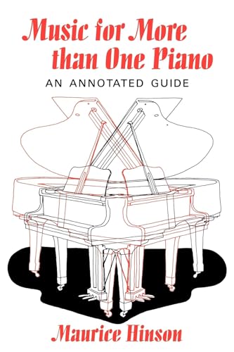 Beispielbild fr Music for More than One Piano: An Annotated Guide zum Verkauf von SecondSale