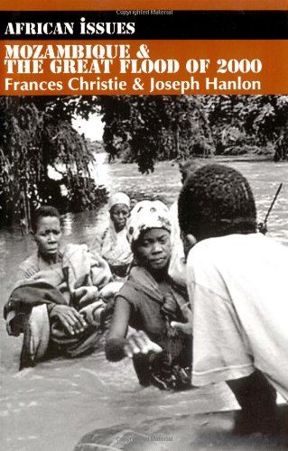 Imagen de archivo de Mozambique and the Great Flood of 2000 a la venta por Old Line Books