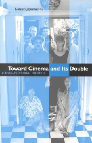 Toward Cinema and Its Double: Cross-cultural Mimesis