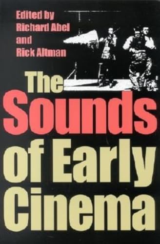Imagen de archivo de The Sounds of Early Cinema a la venta por ANARTIST