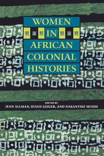 Stock image for Women in African Colonial Histories for sale by SecondSale
