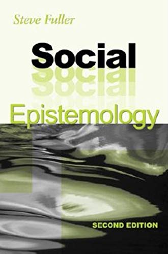 Beispielbild fr Social Epistemology: Second Edition zum Verkauf von Books From California