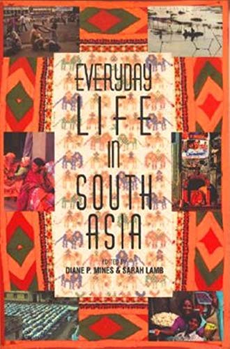 Stock image for Everyday Life in South Asia for sale by Half Price Books Inc.