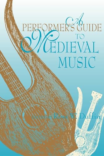 Imagen de archivo de A Performer's Guide to Medieval Music a la venta por Better World Books: West