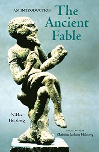 The Ancient Fable: An Introduction (9780253215482) by Holzberg, Niklas