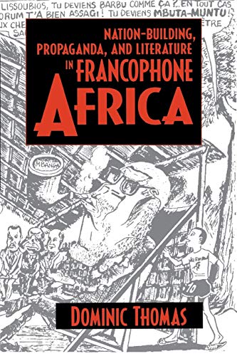 Beispielbild fr Nation-Building, Propaganda, and Literature in Francophone Africa zum Verkauf von BooksRun