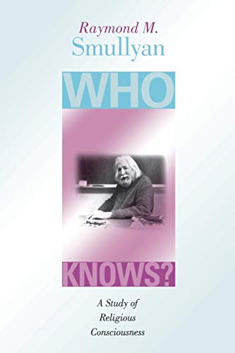 9780253215741: Who Knows?: A Study of Religious Consciousness