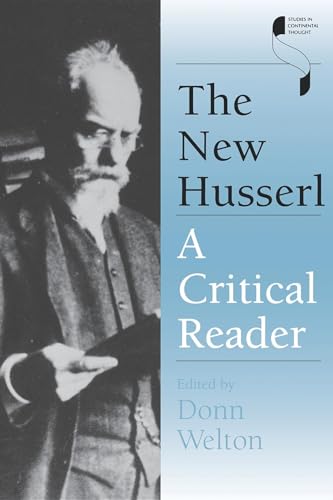 Stock image for The New Husserl: A Critical Reader (Studies in Continental Thought) for sale by HPB-Red