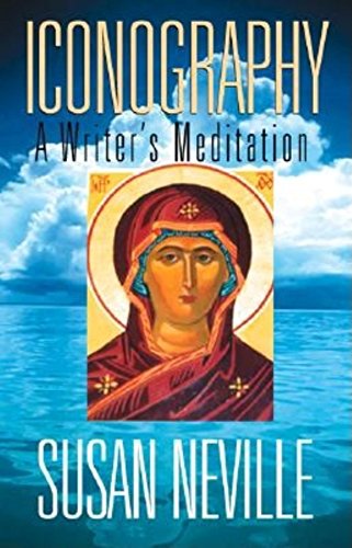 ICONOGRAPHY: A Writers Meditation