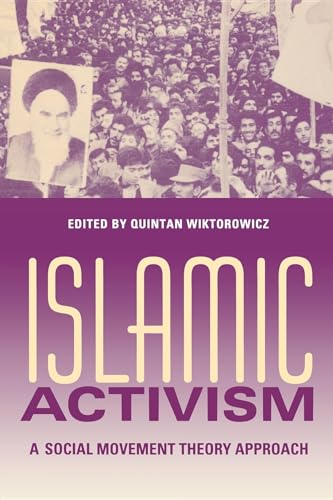 Beispielbild fr Islamic Activism: A Social Movement Theory Approach zum Verkauf von ThriftBooks-Dallas