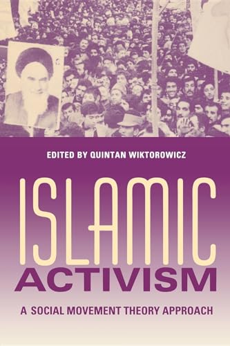 Stock image for Islamic Activism: A Social Movement Theory Approach for sale by ThriftBooks-Dallas