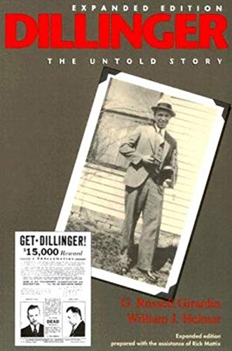 Imagen de archivo de Dillinger: The Untold Story Expanded Edition a la venta por HPB-Ruby