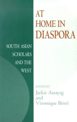 Beispielbild fr At Home in Diaspora : South Asian Scholars and the West zum Verkauf von Better World Books