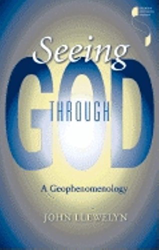 Beispielbild fr Seeing Through God : John Llewelyn (Paperback, 2003) zum Verkauf von Powell's Bookstores Chicago, ABAA