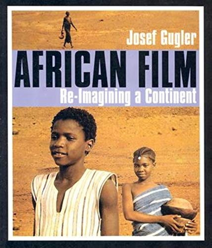 9780253216434: African Film: Re-Imagining a Continent