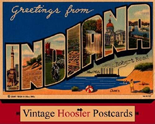 Beispielbild fr Greetings from Indiana : Vintage Hoosier Postcards zum Verkauf von Better World Books