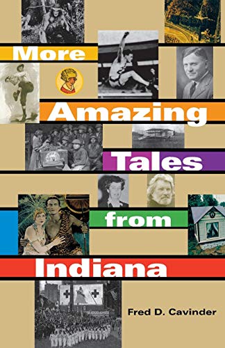 Beispielbild fr More Amazing Tales from Indiana zum Verkauf von Wonder Book