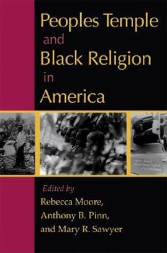 Stock image for Peoples Temple and Black Religion in America for sale by Book Deals