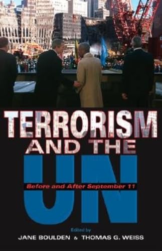 Imagen de archivo de Terrorism and the UN : Before and after September 11 a la venta por Better World Books