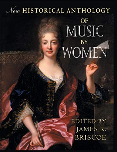 Imagen de archivo de New Historical Anthology of Music by Women a la venta por Better World Books: West