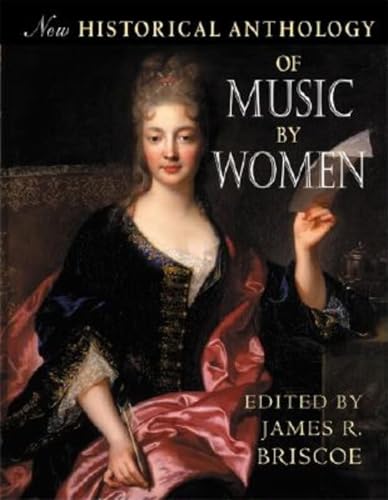 Stock image for New Historical Anthology of Music by Women for sale by Better World Books: West