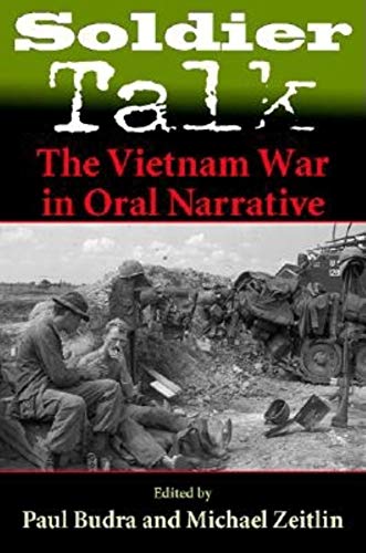 9780253216977: Soldier Talk: The Vietnam War in Oral Narrative