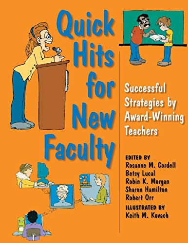 Stock image for Quick Hits for New Faculty: Successful Strategies by Award-Winning Teachers for sale by Half Price Books Inc.
